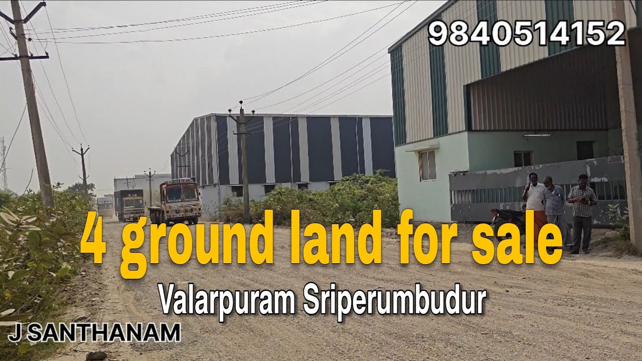 ஸ்ரீபெரும்புதூர் வளர்புறம் 4 கிரவுண்ட் நிலம் விற்பனைக்கு / Sriperumbudur Valarpuram Land for sale