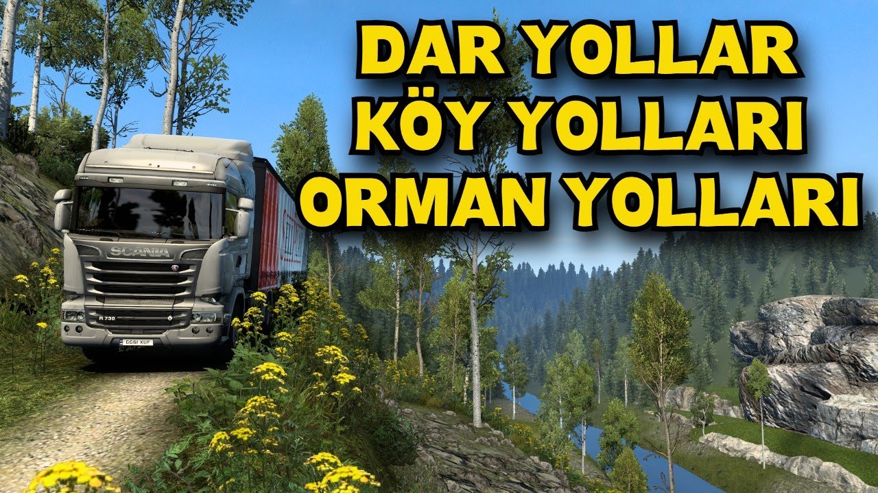 ETS 2 DAR KÖY YOLLARI 1.45 / Muhteşem Dar Yollarda, Orman Yollarında Sevkiyat Yaptık