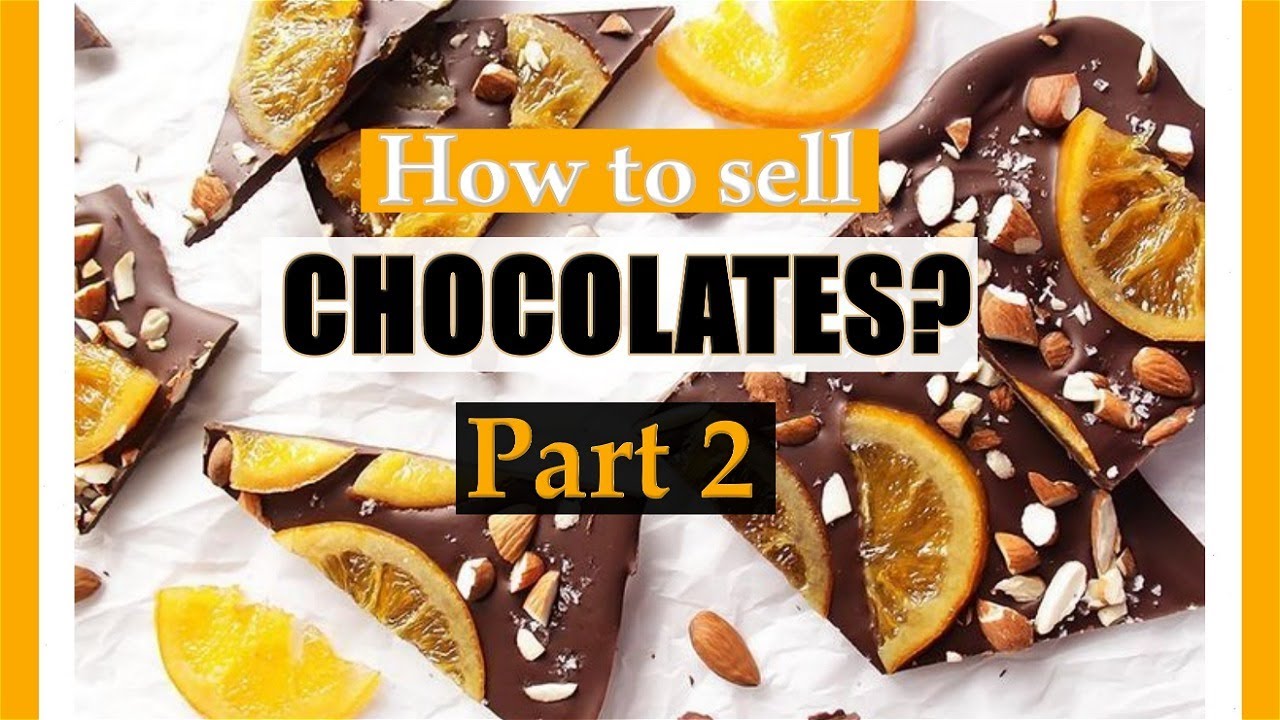 How to sell chocolates- Part 2 | RT CHOCOS