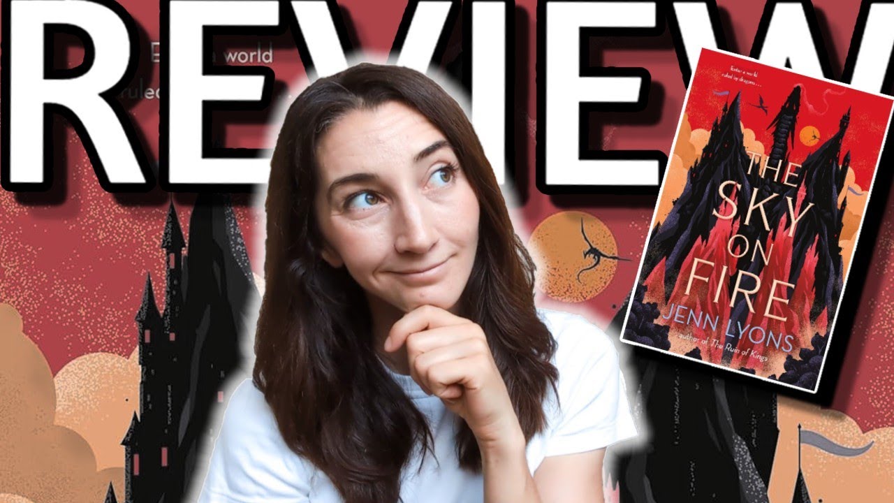 The Sky On Fire by Jenn Lyons || non-spoiler review