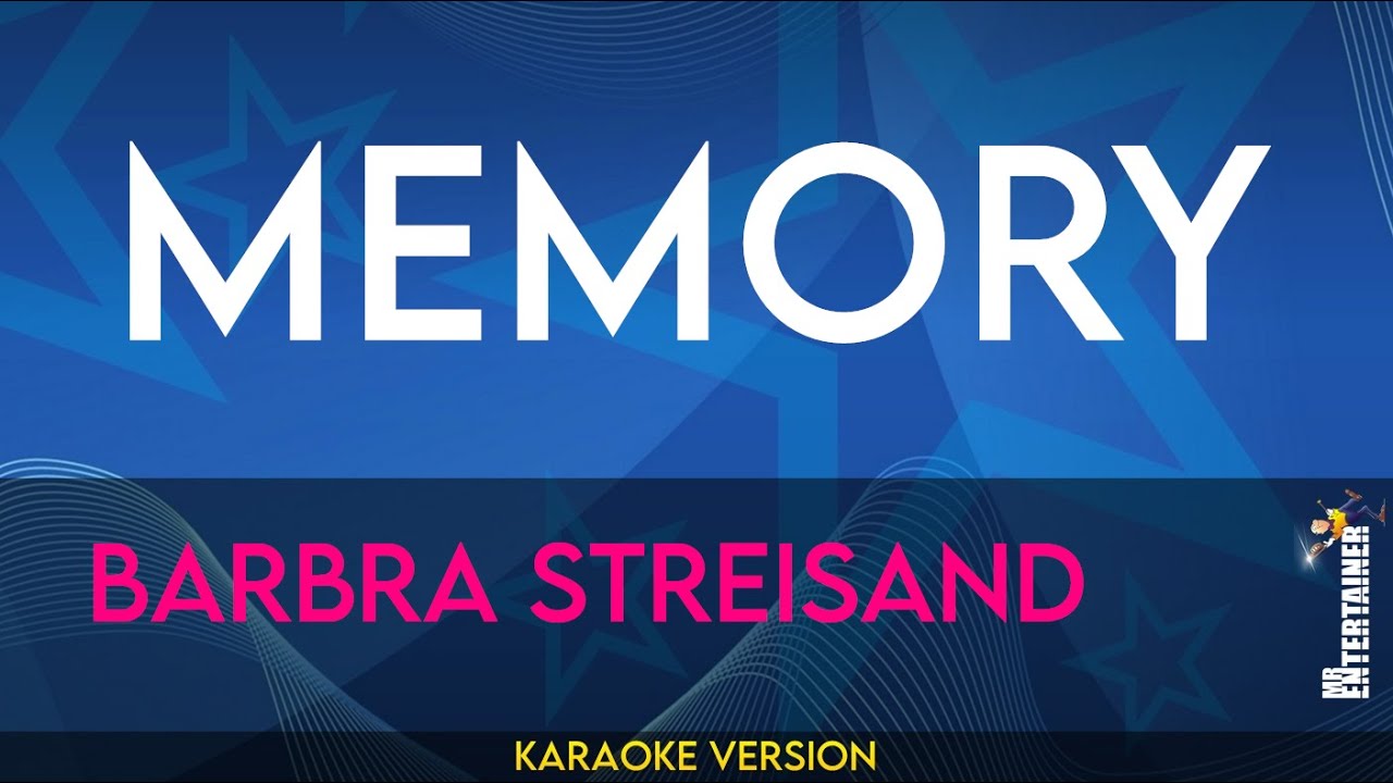 Memory - Barbra Streisand (KARAOKE)