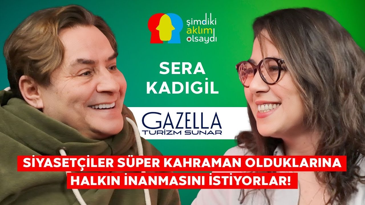 SERA KADIGİL “SİYASETE ATILMAKTAN PİŞMAN DEĞİLİM!”