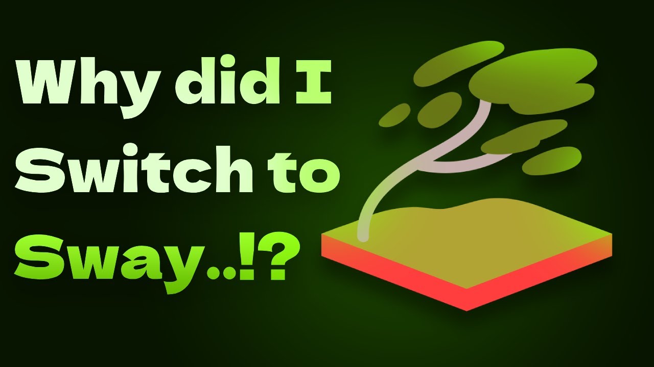 I use SwayWM (why, and my workflow)