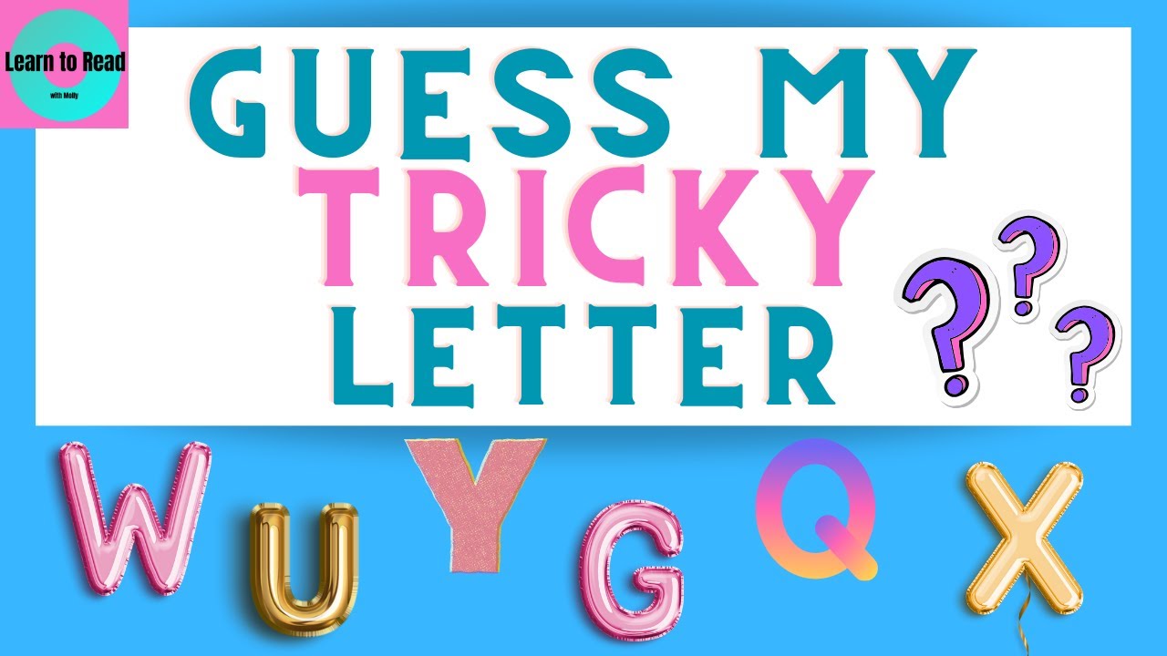Guess my TRICKY Letter Game! / Letter Sounds / Phonemic Awareness / Phonological Awareness / Letters