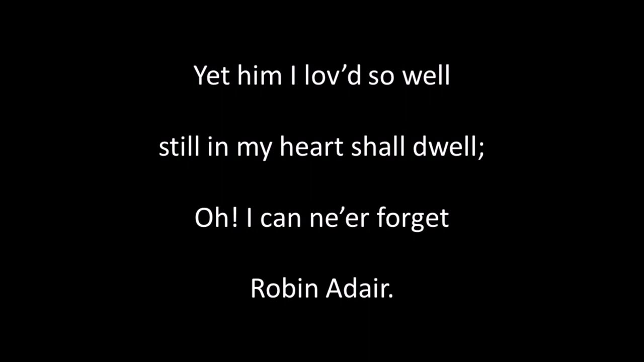 Robin Adair sung