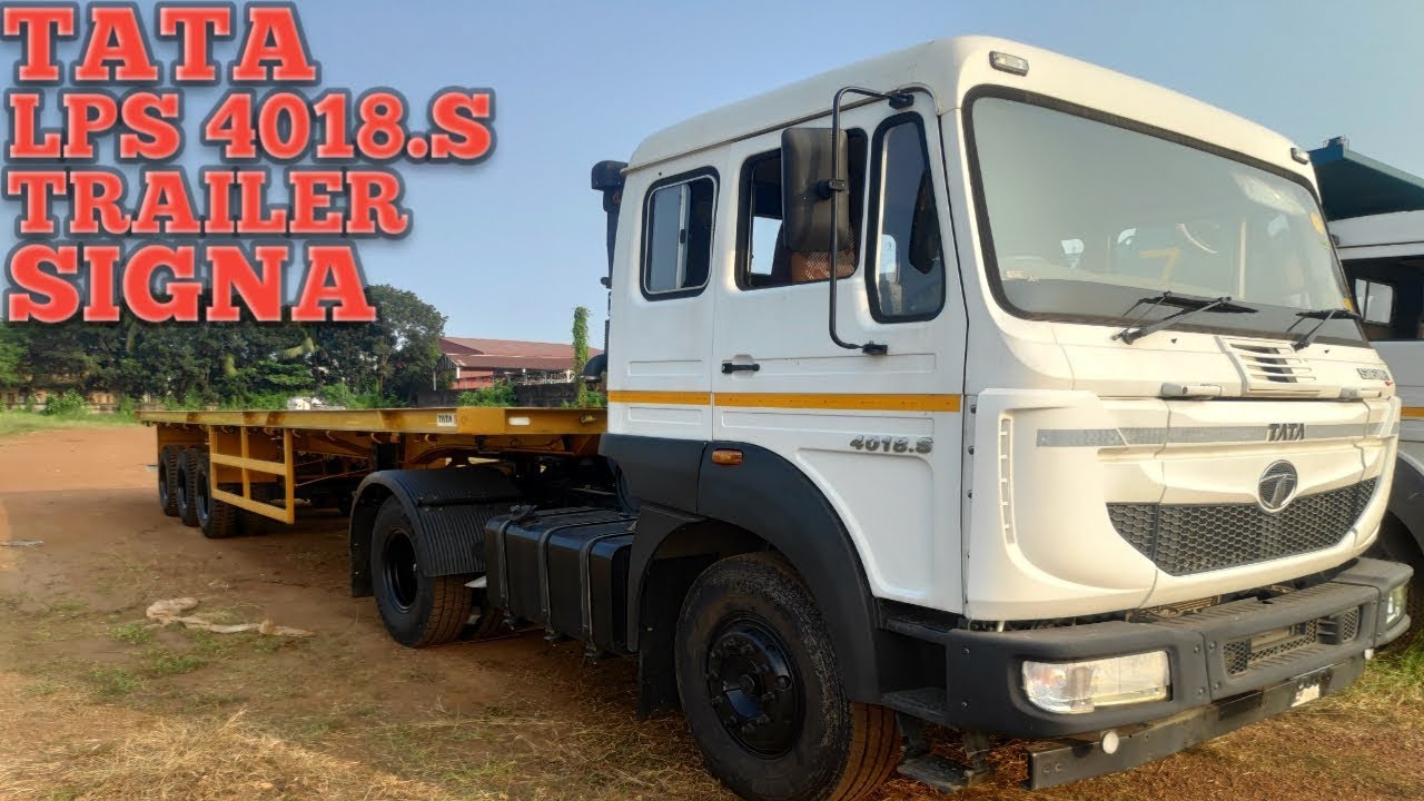 TATA LPS 4018.S SIGNA TRAILER 2019 BS 4