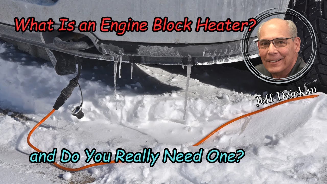 What is an engine block heater? ... and do you really need one?