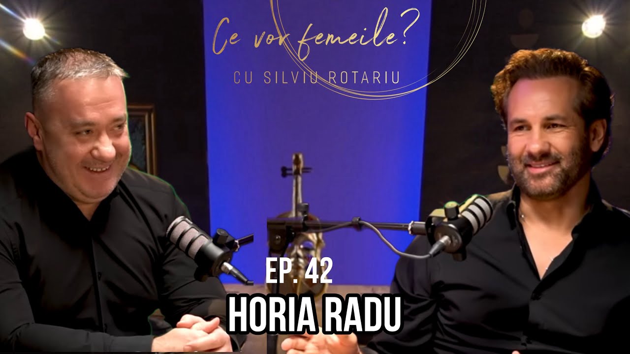 Majoritatea femeilor merita mai mult si nu au de unde sa primeasca | Horia Radu | 42