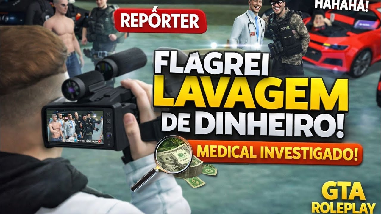 VIREI REPÓRTER E FLAGREI UMA POSSÍVEL LAVAGEM DE DINHEIRO NA MEDICAL 😱📰 | GTA / MTA RP 