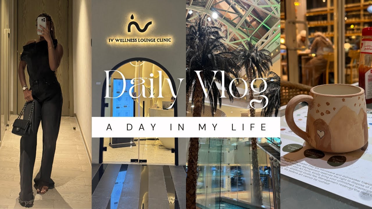 DUBAI VLOG: Romanticizing a Day in My Life | Morning Routine, First IV Drip Experience, Solo Date