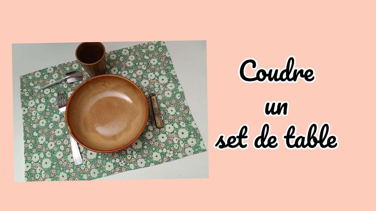 Coudre un set de table en coton ,couture facile 