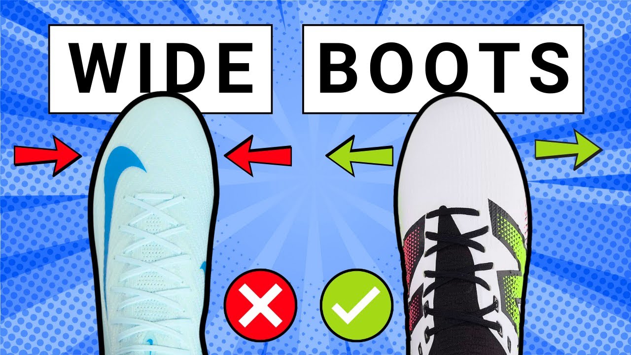 The BEST Football Boots for Wide Feet