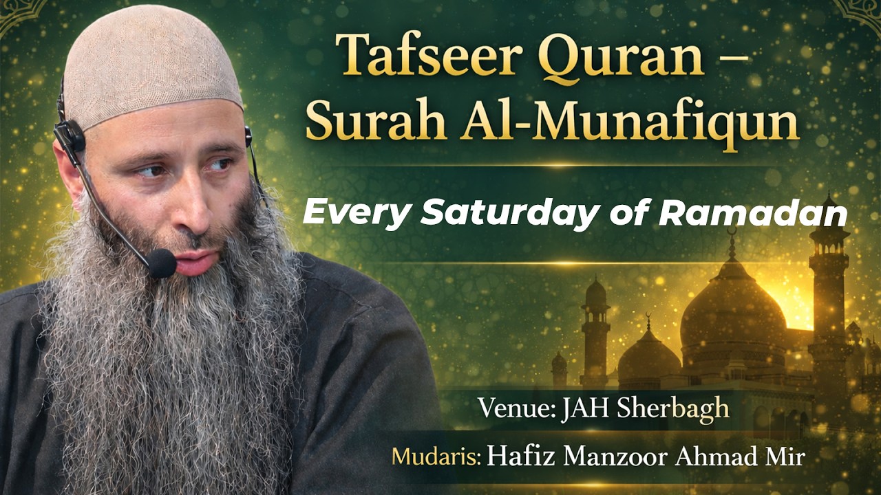 Dr Manzoor Ahmad Mir || JAH Sherbagh || Tafeer Al Quran - Daras 2 | Surah Al Munafiqun