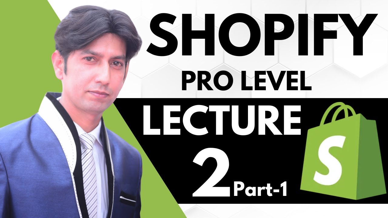 Shopify Pro Course | Lecture 2 Part 1: Mastering Main Settings & Policies