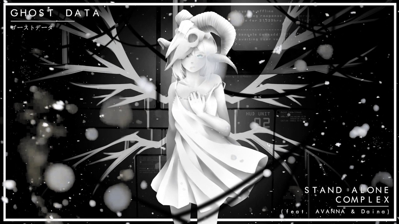 GHOST DATA - Stand Alone Complex (feat. AVANNA & Daina)
