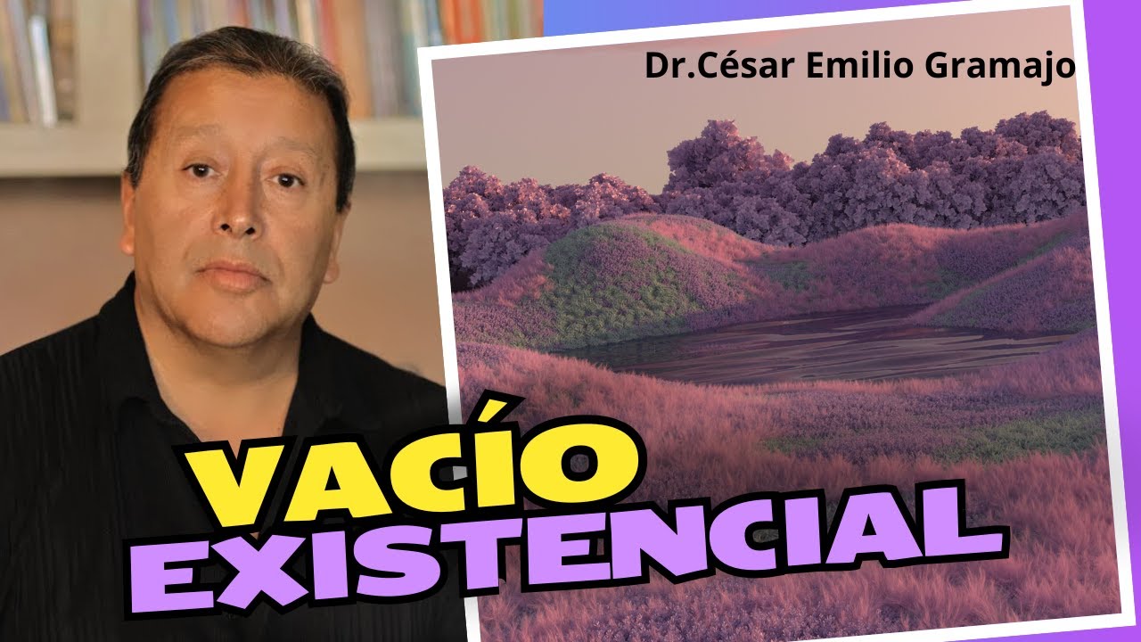 EL VAC&Iacute;O EXISTENCIAL.