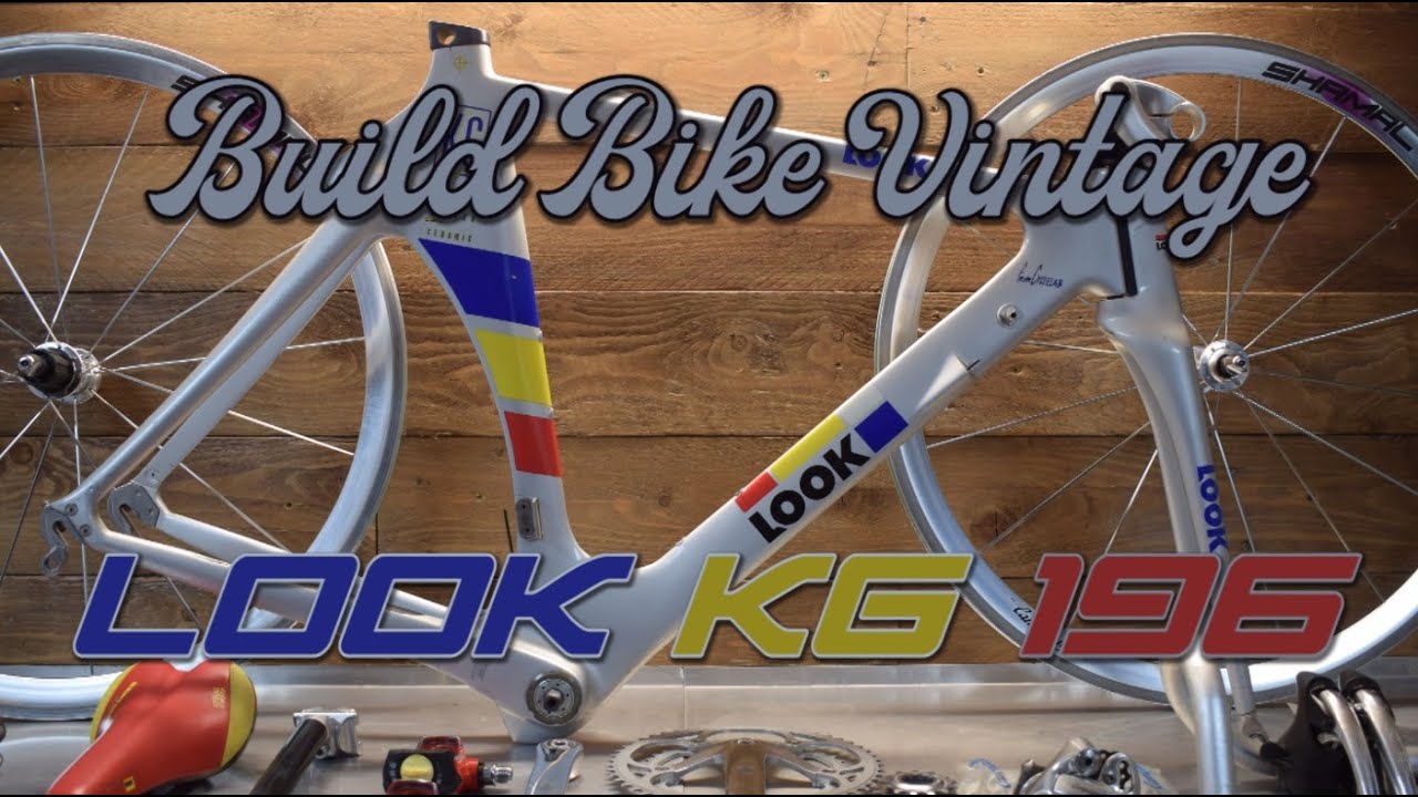 Build Bike Vintage -LOOK KG 196 (1993) -