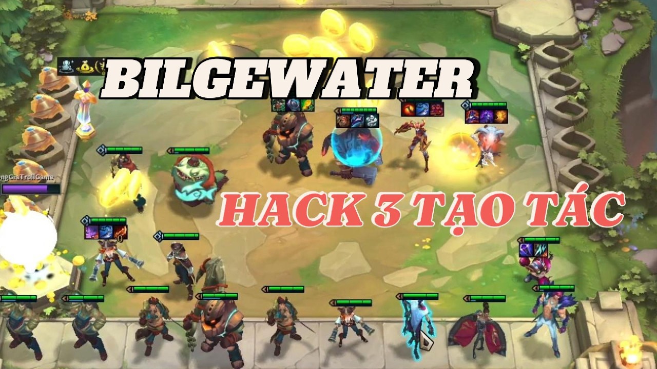 BILGEWATER RÈN 3 TẠO TÁC MỚI WIN ĐC - KHÔNG THÌ KHÓ ANH EM Ạ