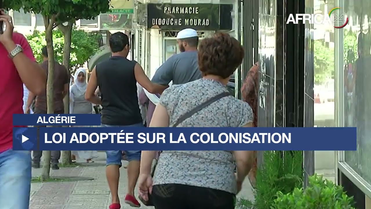 Algérie - loi adoptée sur la colonisation : une commission pour étudier les réparations