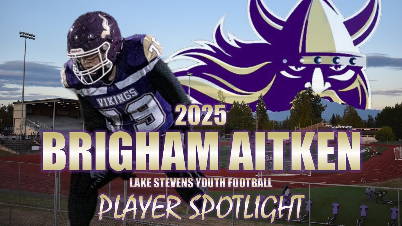Brigham Aitken Player Spotlight Lake Stevens Youth Football