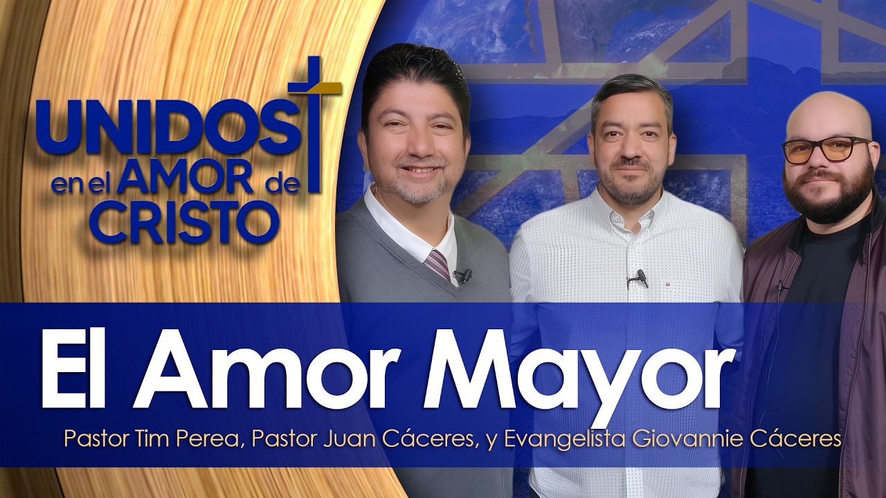 Unidos en El Amor de Cristo con Pastor Tim Perea 02-25-26
