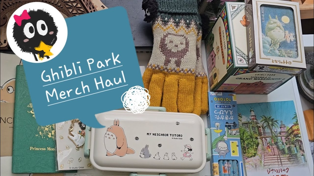 Ghibli Park grand warehouse haul!! 🥰🥰
