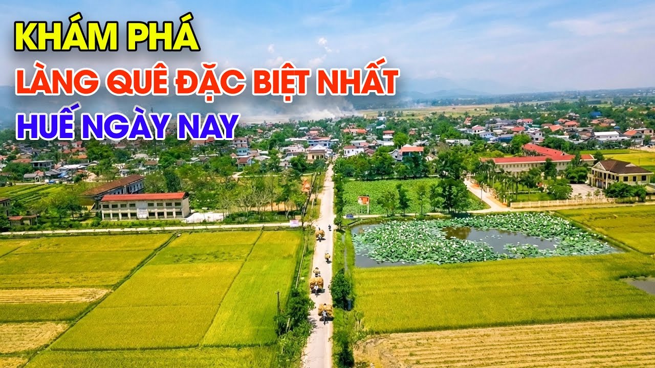 Khám phá làng quê đặc biệt nổi tiếng nhất Huế ngày nay