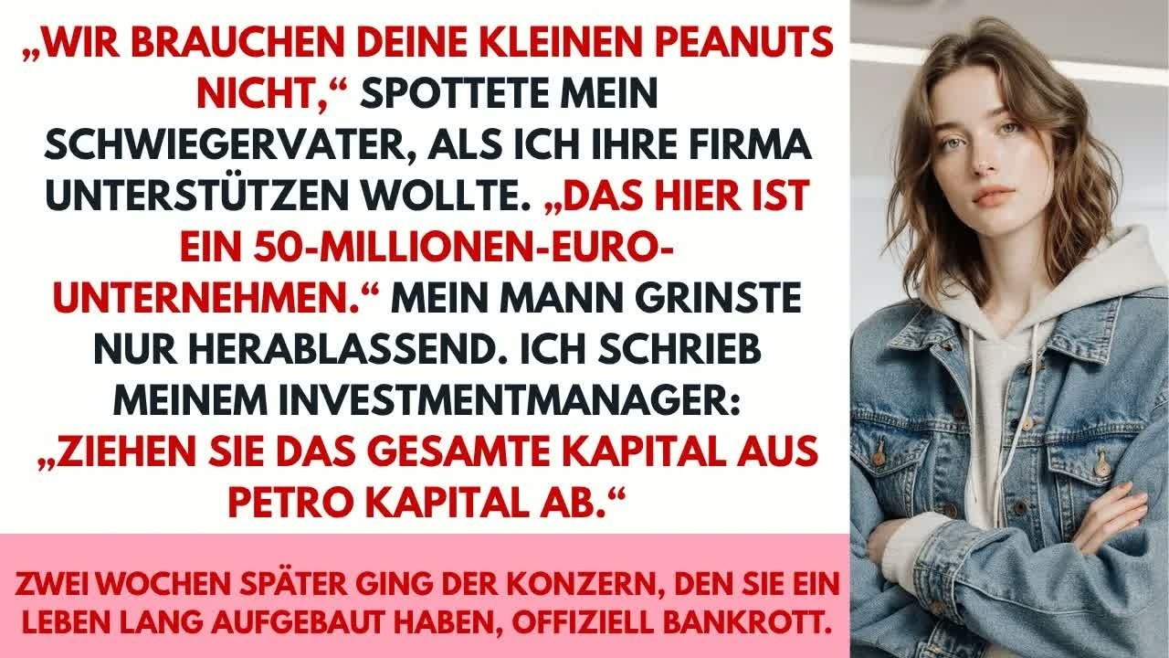 Mein Schwiegervater lehnte meine €250K Investition ab, ohne zu wissen,dass ich ihr Geld kontroll