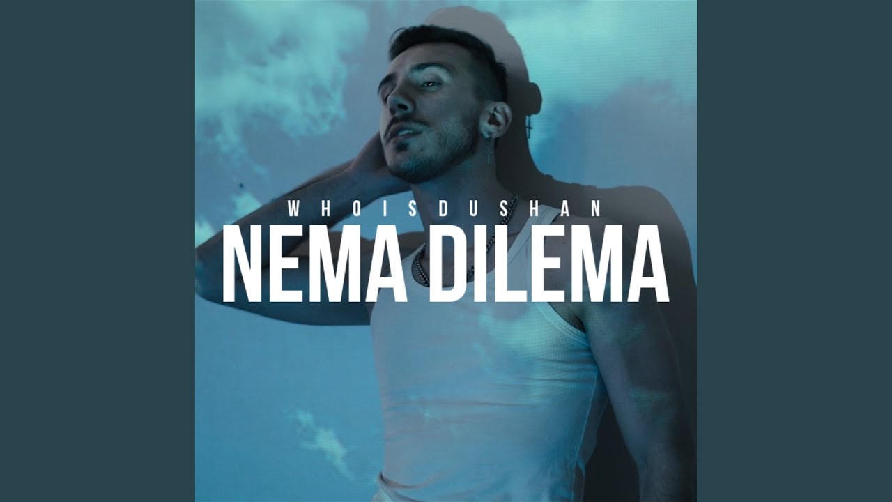 Nema Dilema