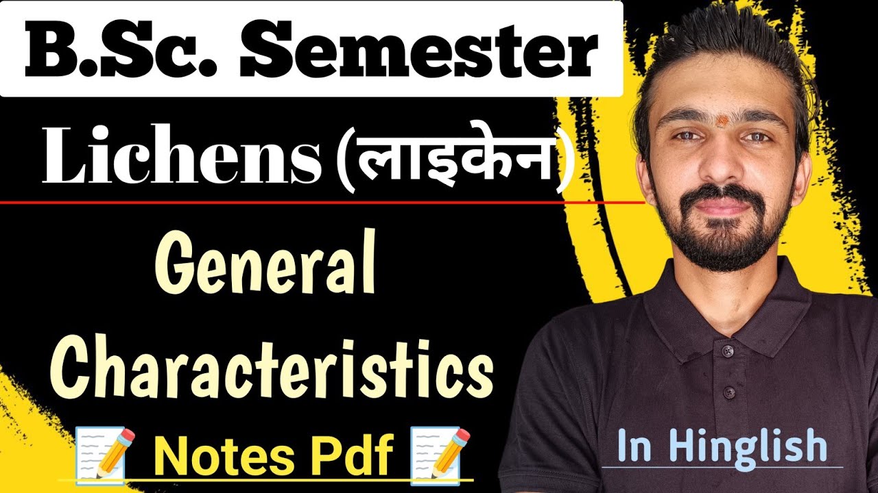 Lichens General Characteristics || Lichens || Bsc Semester || By Dadhich Sir