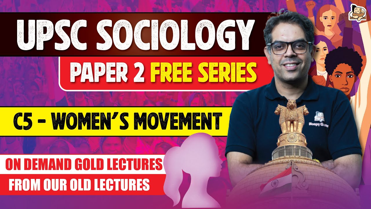 UPSC Sociology Optional || Paper 2 Free Lecture Series || Women's Movements