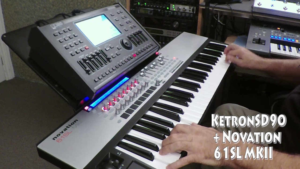 Ketron SD90 + Novation SL61mkII