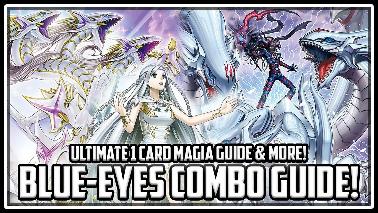 NEW Blue-Eyes Combo Guide! Ultimate 1 Card Magia Combo & More!