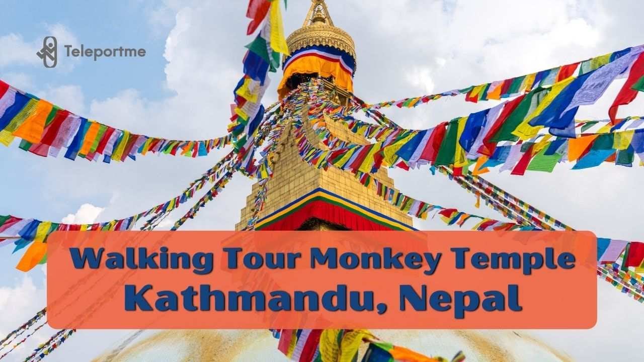 The Monkey Temple Walking Tour | Kathmandu, Nepal