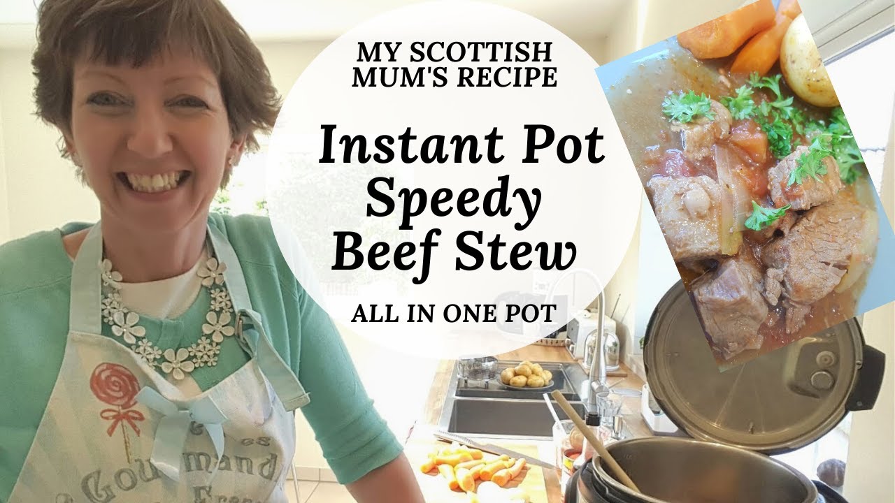 Instant Pot Beef Stew, Scottish, easy recipe for beginners!