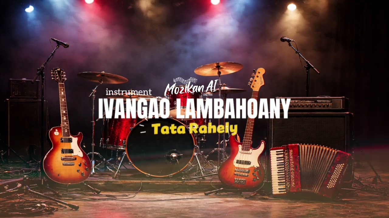 IVANGAY LAMBAHOANY - TATA RAHELY ( Instrument by Mozikan.ai )