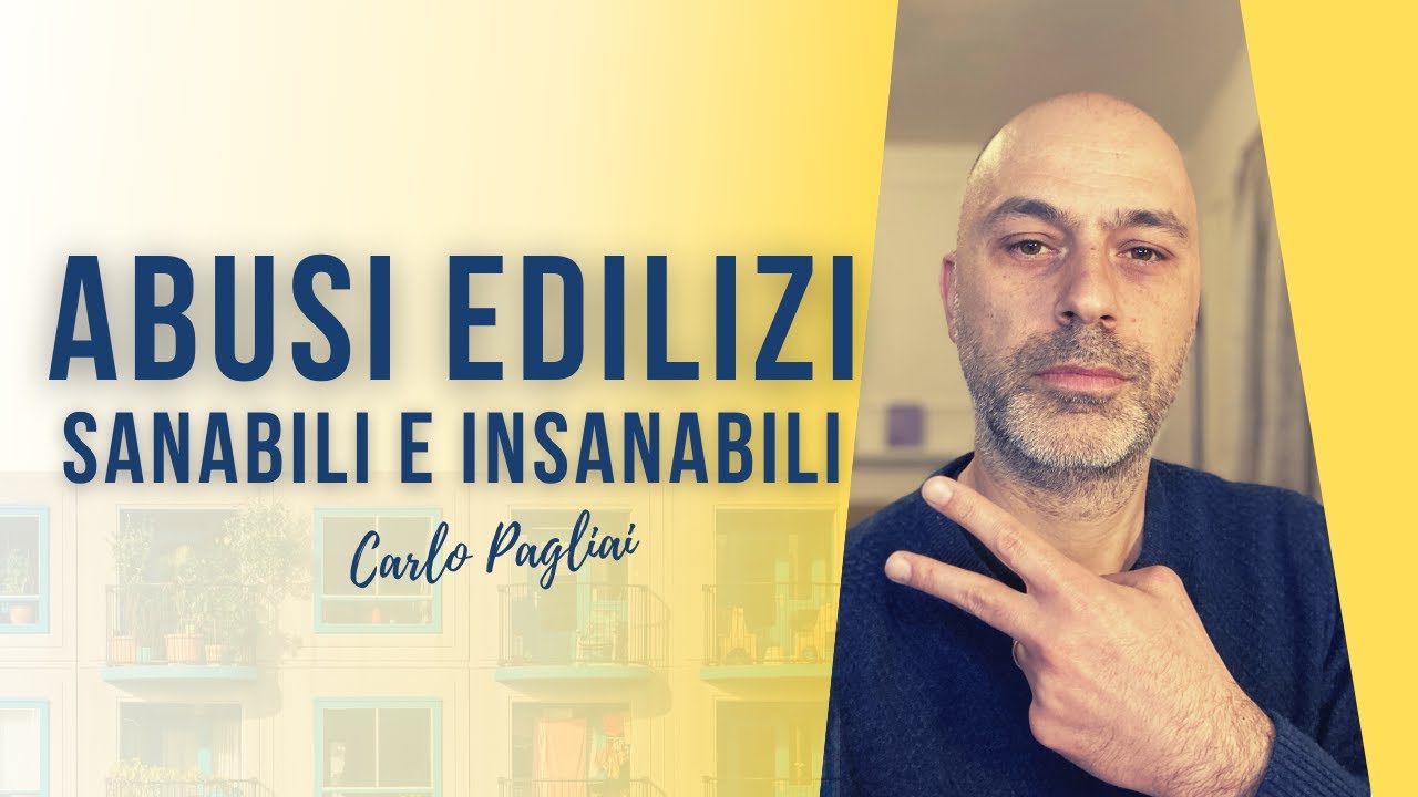 Abusi edilizi sanabili e insanabili (come distinguerli)