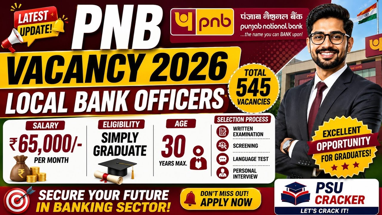 🚨 PNB Local Bank Officer Recruitment 2026 | 545 Vacancies | Graduates Eligible | ₹65,000 Salary