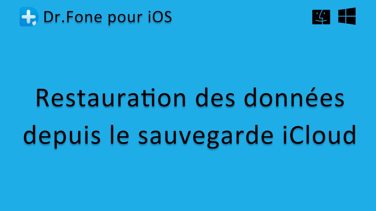 Dr.Fone pour iOS: Restauration des données depuis le sauvegarde iCloud