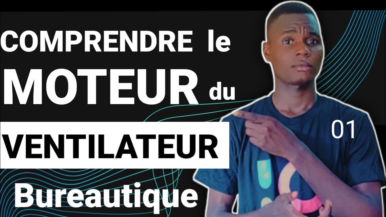 COMPRENDRE LE BOBINAGE DU MOTEUR DES VENTILATEURS BUREAUTIQUES