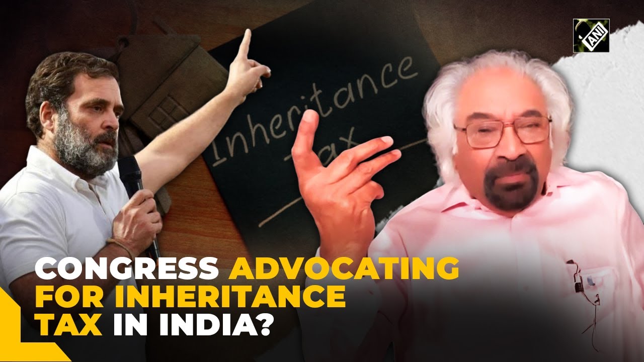 Is Congress advocating for Inheritance tax in India? Sam Pitroda drops big hint in this interview