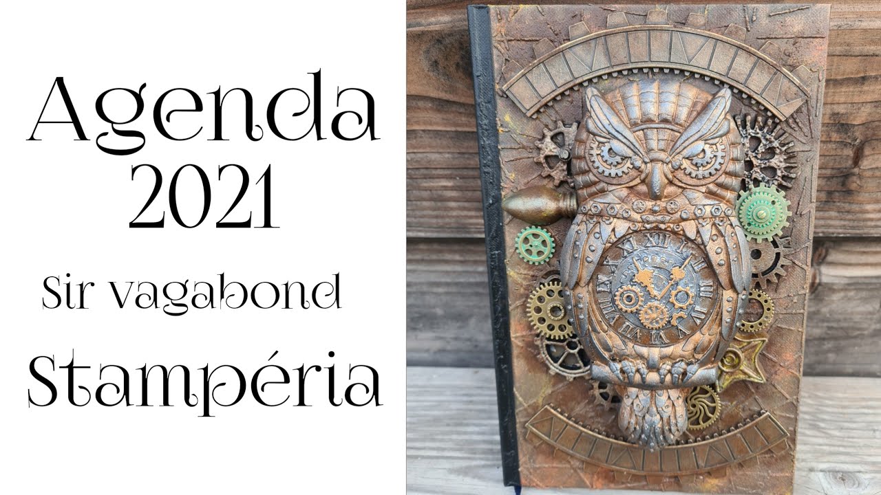 Sir vagabond (hibou) agenda #2021 #stamperia #sirvagabond #mixedmedia