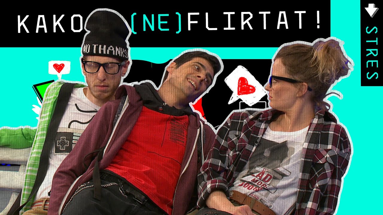 PRAVILA FLIRTANJA | STRES | OSVEŽILNA FRONTA