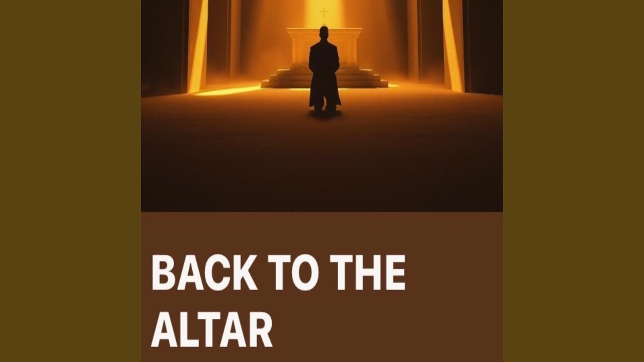 Back to the Altar