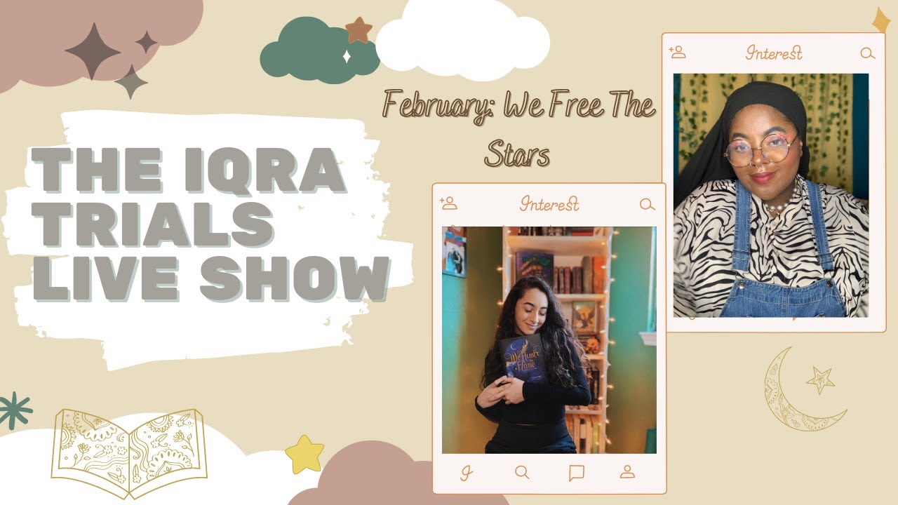 The Iqra Trials Liveshow ☪️|We Free the Stars ft. Mariam (firenationscrolls) 💫🕌