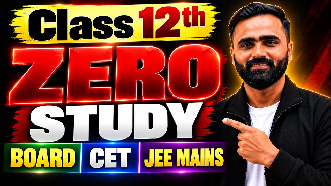 😱 Class 12 Mein ZERO Study? | Board | MHTCET | JEE Main | Pradeep Giri Sir