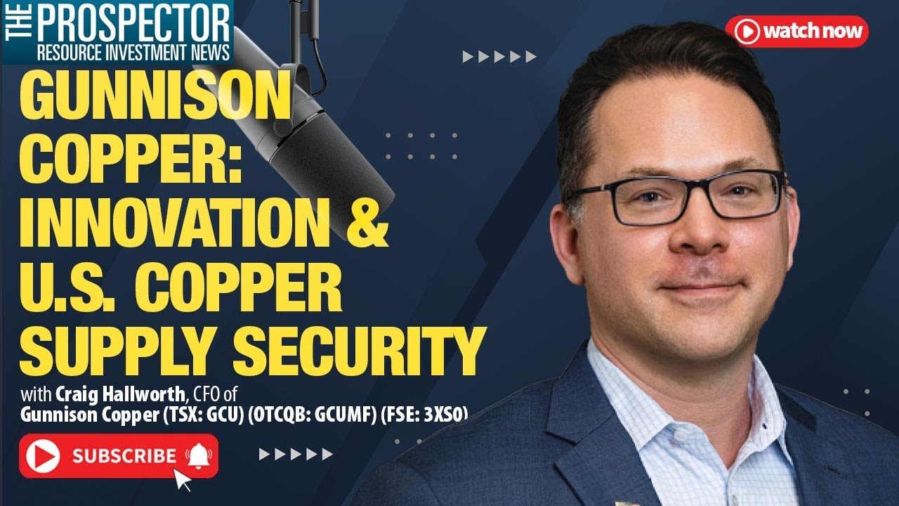Craig Hallworth: Gunnison Copper Innovation & US Copper Supply Security