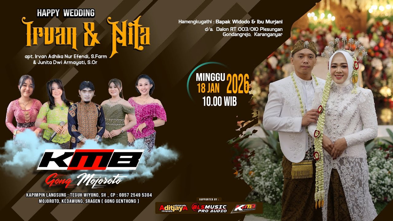 Live KMB Gedrug Sragen Wedding IRVAN & NITA - BLS pro audio - Aditjaya Pict - Gondangrejo 18/01/26