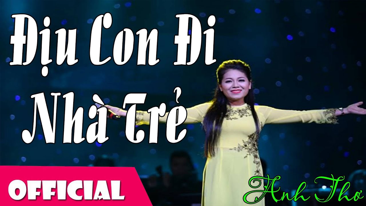 Địu Con Đi Nhà Trẻ - Anh Thơ [Audio]