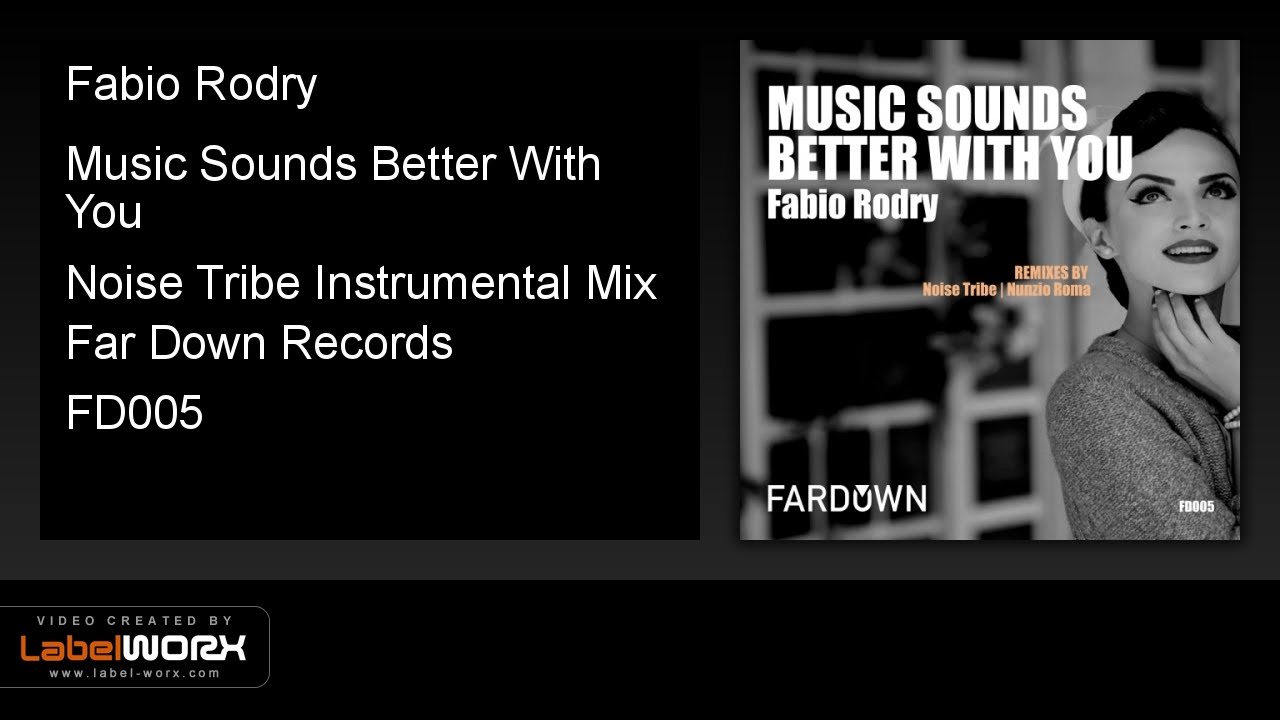 Fabio Rodry - Music Sounds Better With You (Noise Tribe Instrumental Mix)